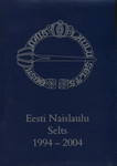 Eesti Naislaulu Selts 1994-2004