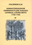 Vennastekoguduse (herrnhutluse) ajalugu Liivimaal (Lõuna- Eesti) (4. osa)