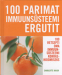 100 parimat imuunsüsteemi ergutit
