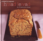 Soolased ja magusad lihtsad leivad
