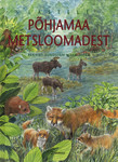 Lastele põhjamaa metsloomadest