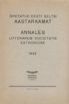 Õpetatud Eesti Seltsi Aastaraamat. Annales Litterarum Societatis Esthonicae. Sitzungsberichte der Gelehrten Estnischen Gesellschaft