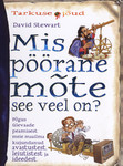 Mis pöörane mõte see veel on?