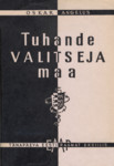 Tuhande valitseja maa