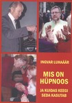 Mis on hüpnoos ja kuidas keegi seda kasutab