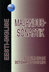 Eesti-inglise majandussõnastik. Estonian-English Dictionary of Economics