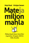 Mate ja miljon mahla