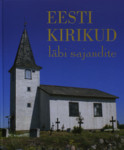 Eesti kirikud läbi sajandite