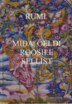 Mida öeldi roosile sellist