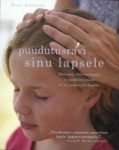 Puudutusravi sinu lapsele