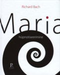 Maria hüpnotiseerimine