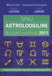 Sinu astroloogiline teejuht aastaks 2011