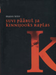 Suvi Pääbul ja kinnijooks Raplas