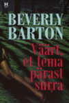 Väärt, et tema pärast surra