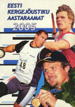 Eesti kergejõustiku aastaraamat 2005