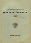 Tallinna Linnavalitsuse tegevuse ülevaade 1932/33