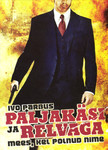 Paljakäsi ja relvaga