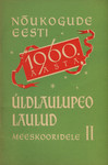 Nõukogude Eesti 1960. aasta XV üldlaulupeo laulud meeskooridele (2. osa)