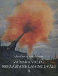 Vaivara vald - 900-aastane lahinguväli (2. osa)