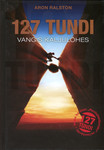 127 tundi vangis kaljulõhes