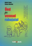 Õed ja vennad rahujalal