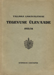 Tallinna Linnavalitsuse tegevuse ülevaade 1933/34
