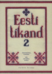 Eesti tikand (2. osa)