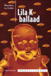 Lila K ballaad