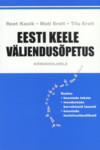 Eesti keele väljendusõpetus kõrgkoolidele