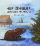 Hiir Sennimeri seiklused maakodus
