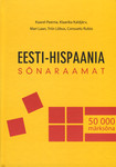 Eesti-Hispaania sõnaraamat. 50 000 märksõna
