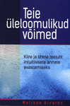 Teie üleloomulikud võimed