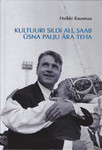 Kultuuri sildi all saab üsna palju ära teha
