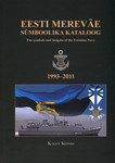 Eesti Mereväe sümboolika kataloog 1993–2011