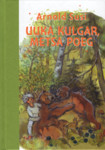 Uuka Kulgar, metsa poeg