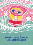 Timbu-Limbu õukond ja lumemöldrid