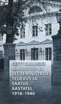 Eesti Vabariigi majandus- ja teedeministrite tegevus ja saatus aastatel 1918-1940