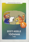 Eesti keele töövihik 5. klassile (1. osa)