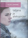 Tatjana ja Aleksander