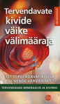 Tervendavate kivi väike välimääraja