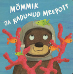 Mõmmik ja kadunud meepott