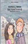 Vanalinna detektiivid