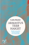 Armastus teeb haiget