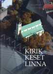 Kirik keset linna