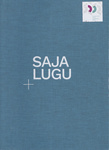 Saja lugu. The story of one hundred