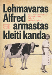 Lehmavaras Alfred armastas kleiti kanda