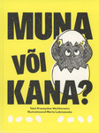 Muna või kana?
