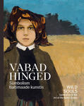 Vabad hinged. Wild souls