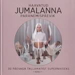 Haavatud jumalanna paranemispäevik