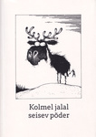 Kolmel jalal seisev põder